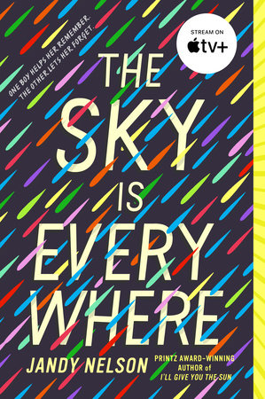 The Sky Is Everywhere (Movie Tie-In) by Jandy Nelson