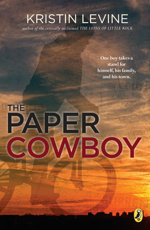 The Paper Cowboy by Kristin Levine
