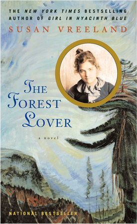 The Forest Lover by Susan Vreeland