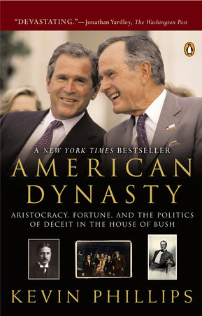 American Dynasty by Kevin Phillips