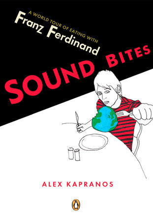 Sound Bites by Alex Kapranos