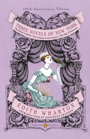 Three Novels of New York by Edith Wharton