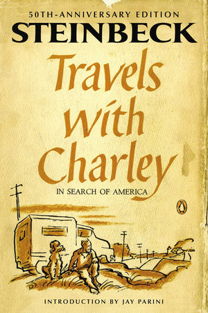 Travels with Charley in Search of America by John Steinbeck