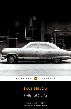 Collected Stories by Saul Bellow