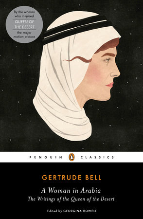 A Woman in Arabia by Gertrude Bell