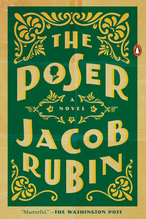 The Poser by Jacob Rubin