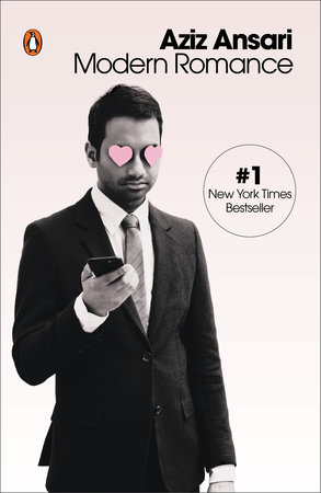 Modern Romance by Aziz Ansari and Eric Klinenberg