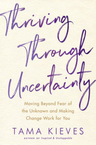 Thriving Through Uncertainty