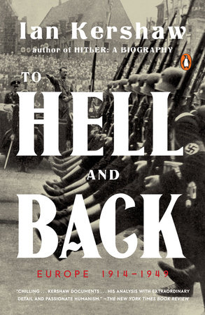 To Hell and Back by Ian Kershaw
