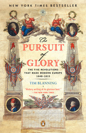 The Pursuit of Glory by Tim Blanning