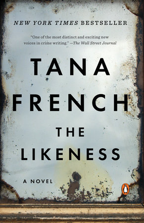 The Likeness By Tana French Reading Guide Penguinrandomhouse Com Books