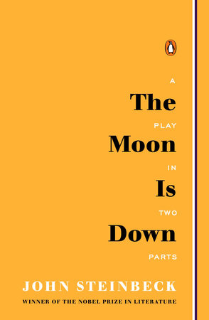 The Moon Is Down by John Steinbeck