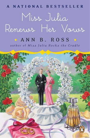 Miss Julia Renews Her Vows by Ann B. Ross