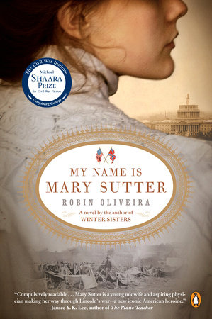 My Name Is Mary Sutter by Robin Oliveira