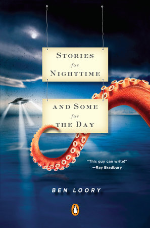 Stories for Nighttime and Some for the Day by Ben Loory