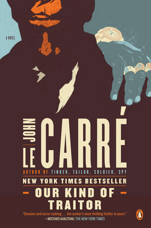 Our Kind of Traitor by John le Carré