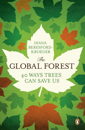 The Global Forest by Diana Beresford-Kroeger
