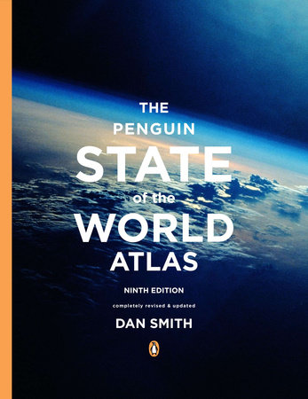 The Penguin State of the World Atlas by Dan Smith