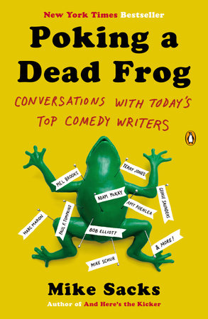 Poking a Dead Frog by Mike Sacks