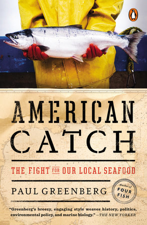 American Catch by Paul Greenberg