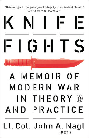 Knife Fights by John A. Nagl