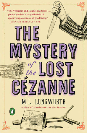 The Mystery of the Lost Cezanne by M. L. Longworth