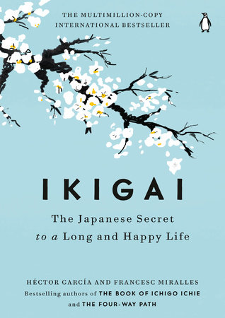 Ikigai by Héctor García, Francesc Miralles: 9780143130727