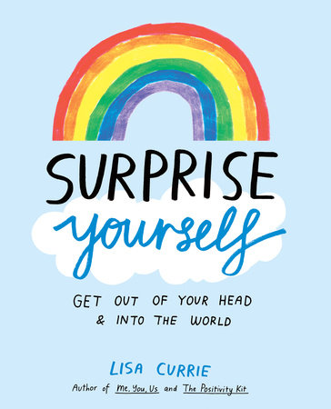 Surprise Yourself by Lisa Currie