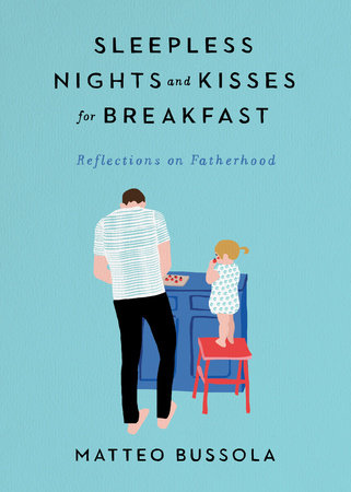 Sleepless Nights and Kisses for Breakfast by Matteo Bussola