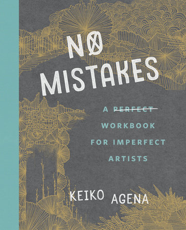 No Mistakes by Keiko Agena