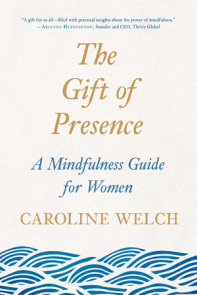 The Gift of Presence