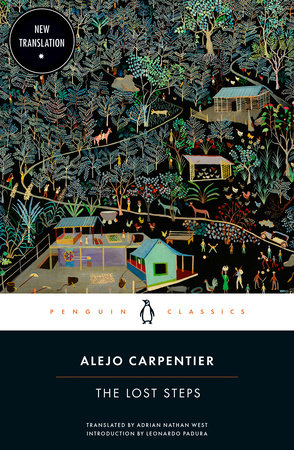 The Lost Steps by Alejo Carpentier