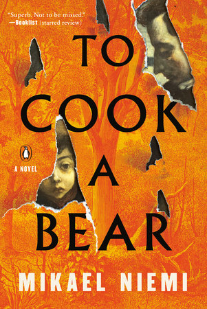 To Cook a Bear by Mikael Niemi