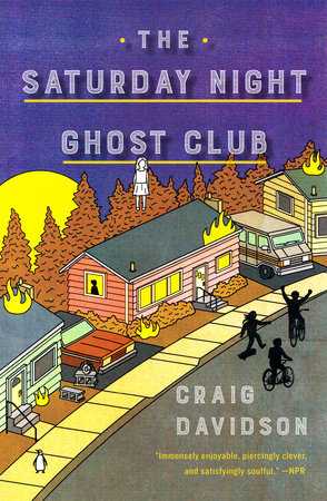 The Saturday Night Ghost Club by Craig Davidson