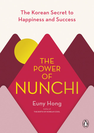 The Power of Nunchi by Euny Hong