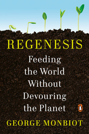 Regenesis by George Monbiot