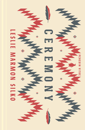 Ceremony by Leslie Marmon Silko; Foreword by Tommy Orange