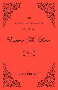 The Unselected Journals of Emma M. Lion: Vol. 4