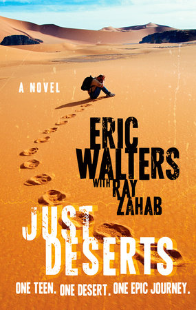 Just Deserts by Eric Walters and Ray Zahab