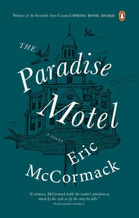 The Paradise Motel by Eric McCormack