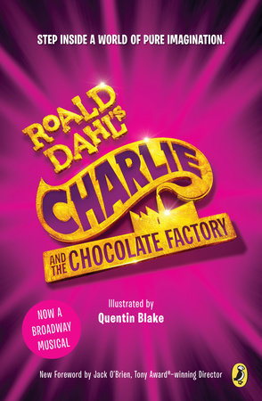 Charlie and the Chocolate Factory by Roald Dahl