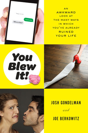 You Blew It! by Josh Gondelman and Joe Berkowitz