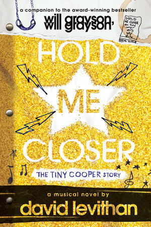 Hold Me Closer by David Levithan