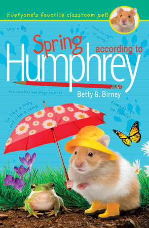 Spring According to Humphrey by Betty G. Birney