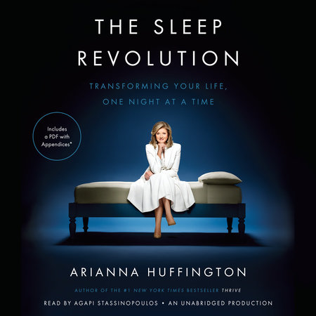 The Sleep Revolution by Arianna Huffington
