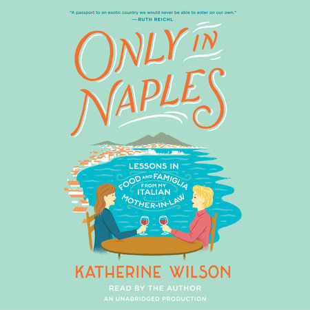 The Mother-in-Law Cure (Originally published as Only in Naples) by Katherine Wilson
