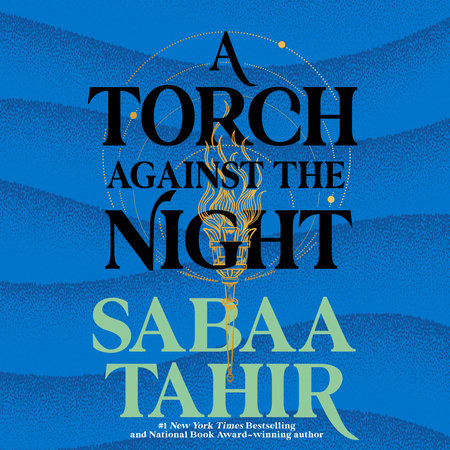 A Torch Against the Night by Sabaa Tahir