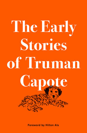 The Early Stories of Truman Capote by Truman Capote