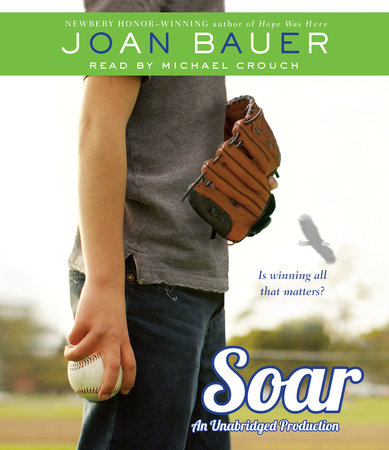 Soar by Joan Bauer