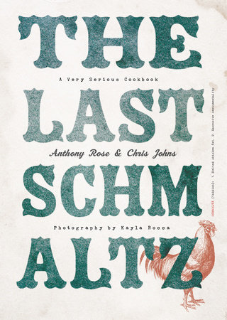 The Last Schmaltz by Anthony Rose and Chris Johns